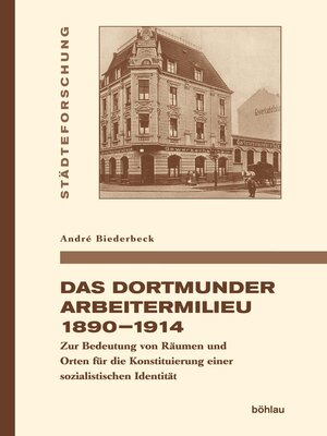 cover image of Das Dortmunder Arbeitermilieu 1890–1914